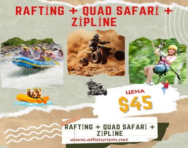 rafting + quad safari + zipline